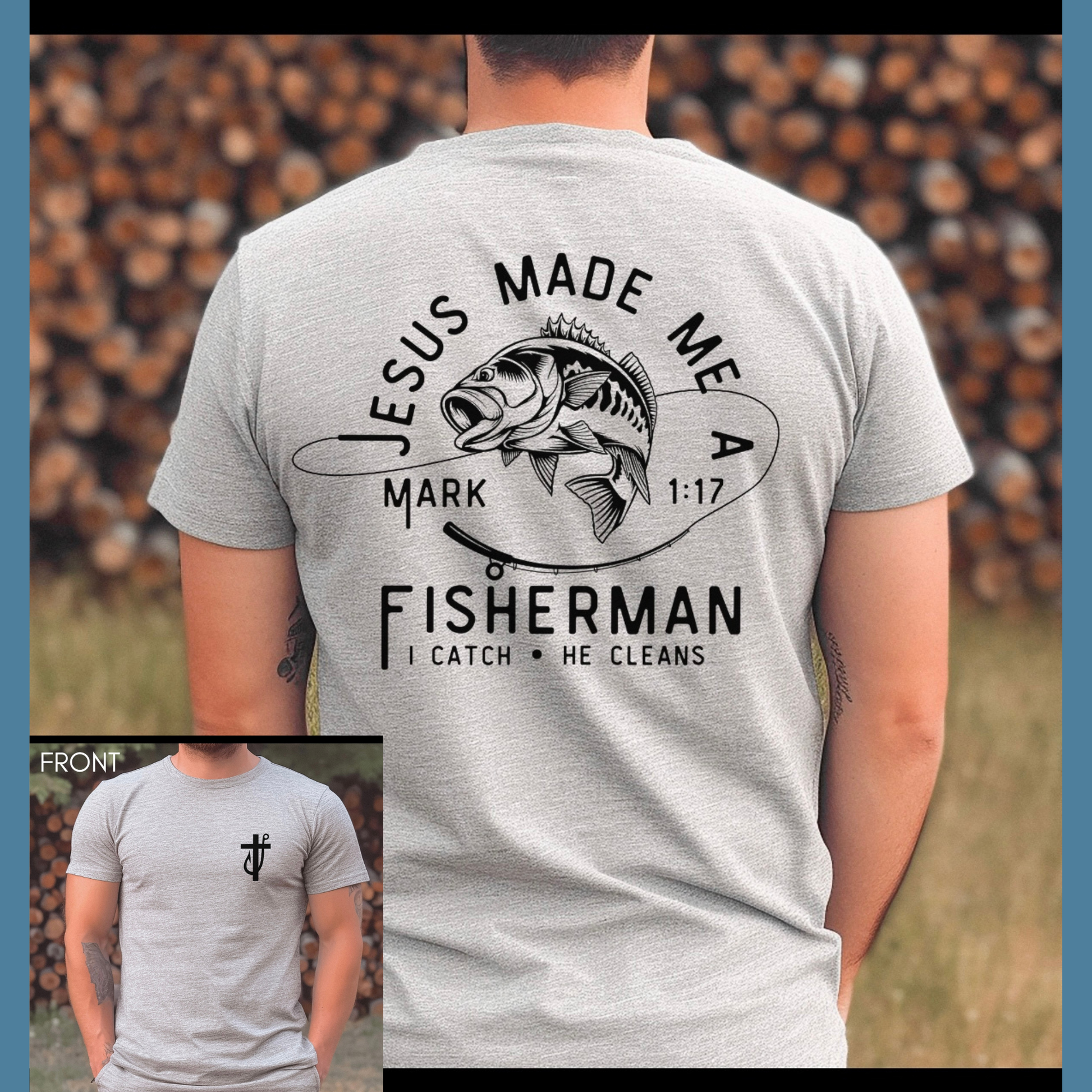 Jesus made me a Fisherman